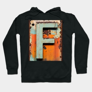 Rusty Letter F Antique Monogram Letter F Initial Alphabet Hoodie